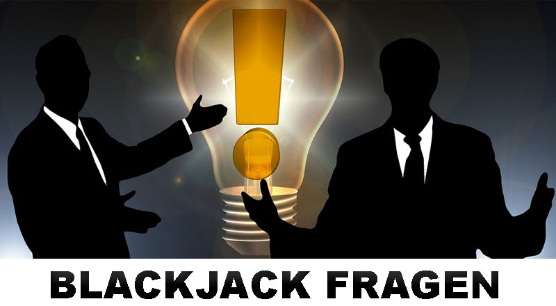 Blackjack Frage und Antwort