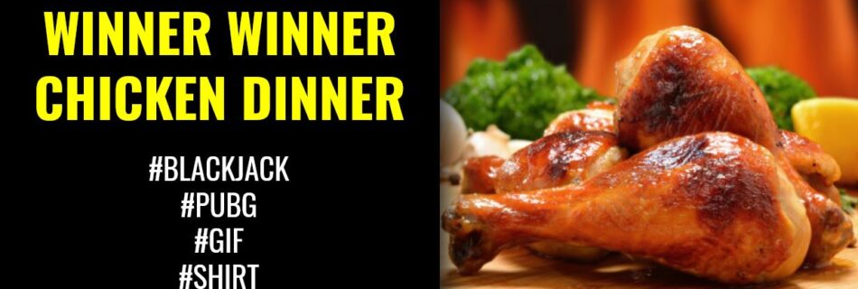 Winner Winner Chicken Dinner beim Blackjack